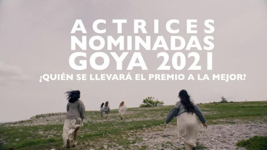 Premios Goya 2021: ¿Quién ganará el premio a mejor actriz?