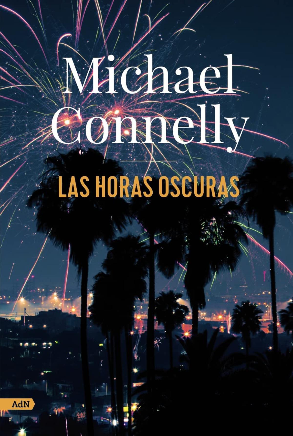 Portada de 'Las horas oscuras', de Michael Connelly