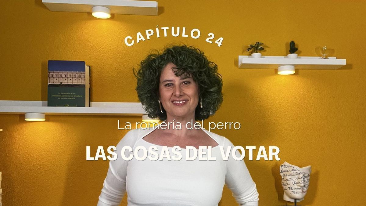 La romería del perro. Capítulo 24 de 'Las cosas del votar' de Ana Salazar.