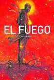 El Fuego | David Rubín. Astiberri. 256 páginas. 35 euros.