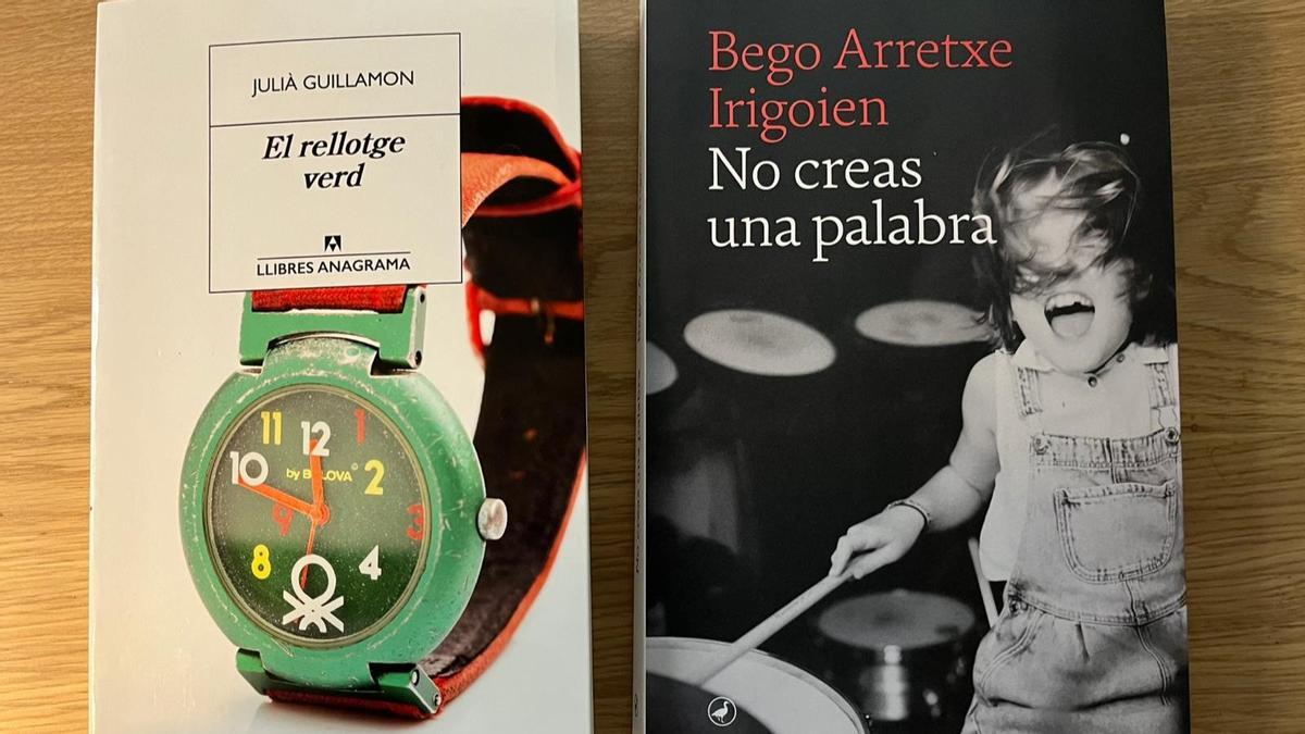 'El rellotge verd', de Julià Guillamon, y 'No creas una palabra', de Bego Arretxe Irigoien.