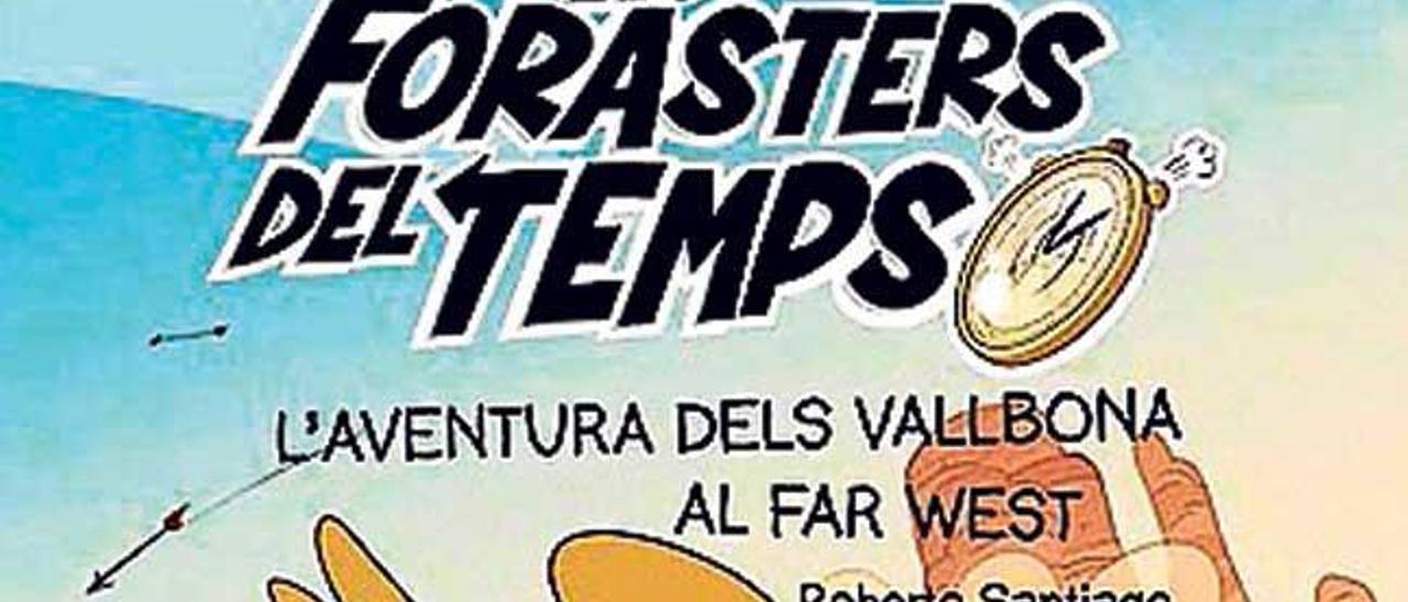 L&#039;aventura dels Vallbona al Far West, de Roberto Santiago