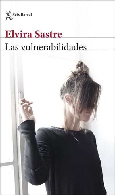 'Las vulnerabilidades', de Elvira Sastre