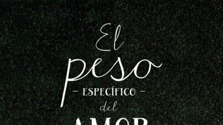 El peso específico del amor