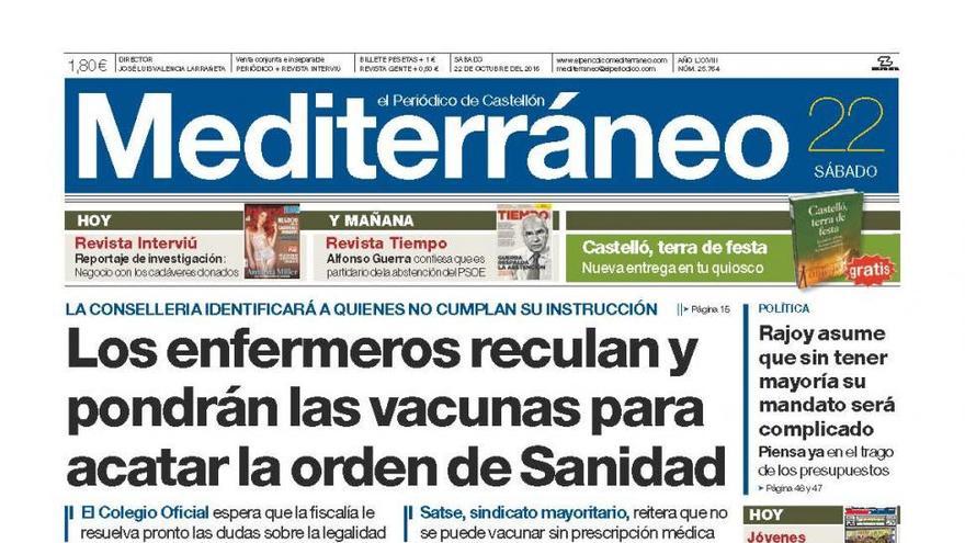 Los enfermeros reculan y pondrán las vacunas para acatar la orden de Sanidad, en la portada de Mediterráneo