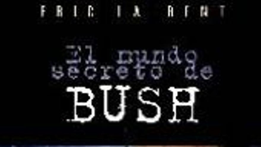 Eric Laurent describe la revolución ´neocon´ de Bush