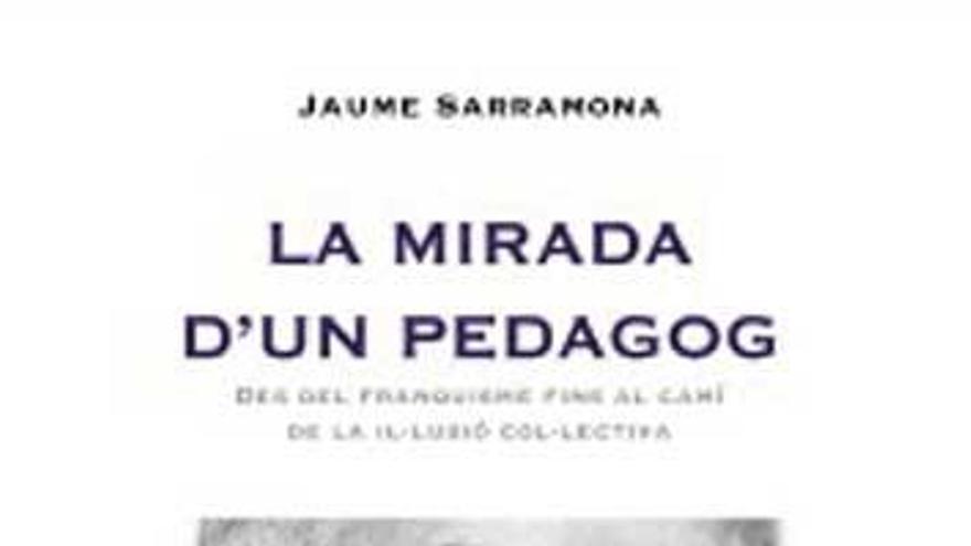 La mirada d&#039;un pedagog, de Jaume Sarramona