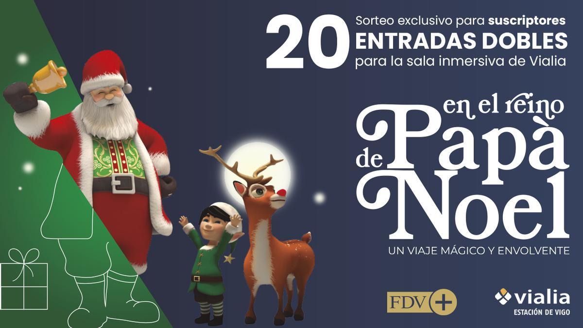 FARO sortea 20 entradas dobles para ‘El Reino de Papá Noel’ en Vialia Vigo