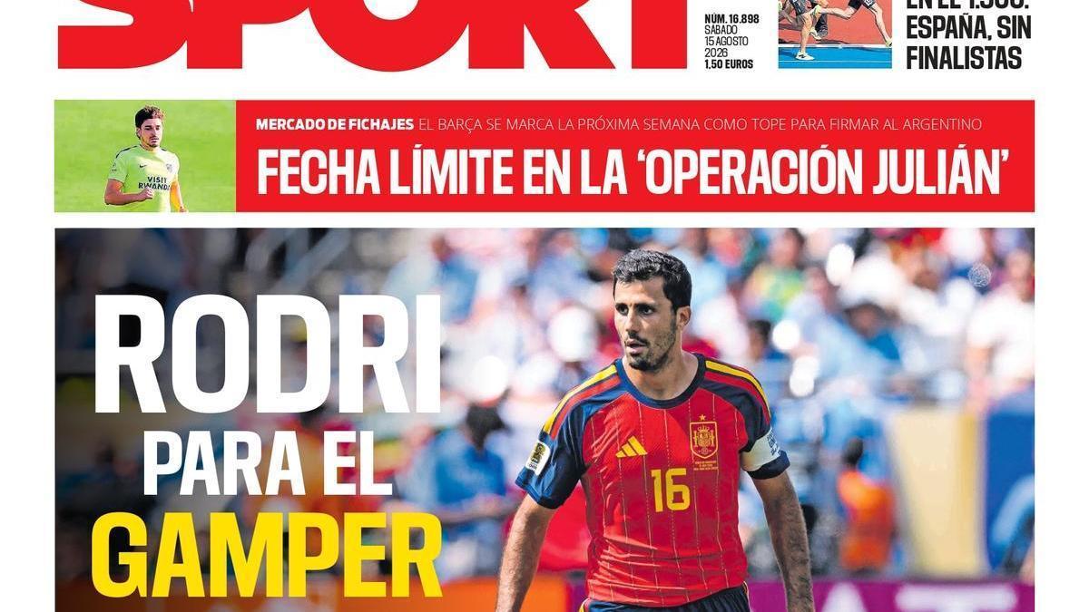 La portada de SPORT de hoy sábado, 15 de agosto de 2026
