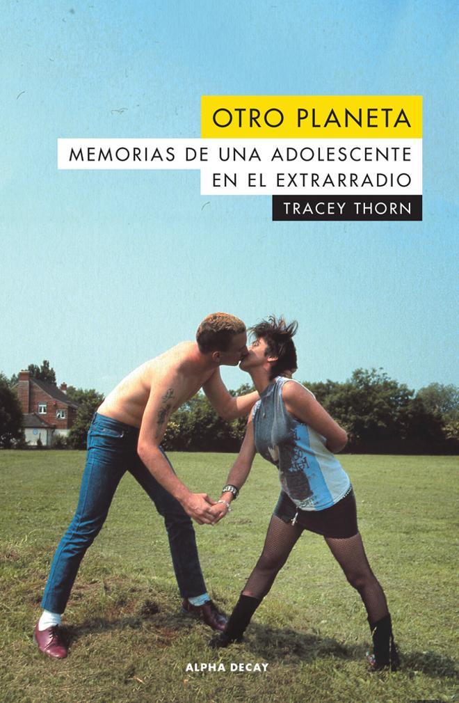 ‘Otro Planeta. Memorias de una adolescente en el extrarradio’, de Tracey Thorn