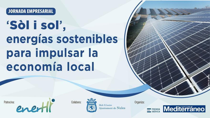 &#039;Sòl i sol&#039;, energías sostenibles para impulsar la economía local