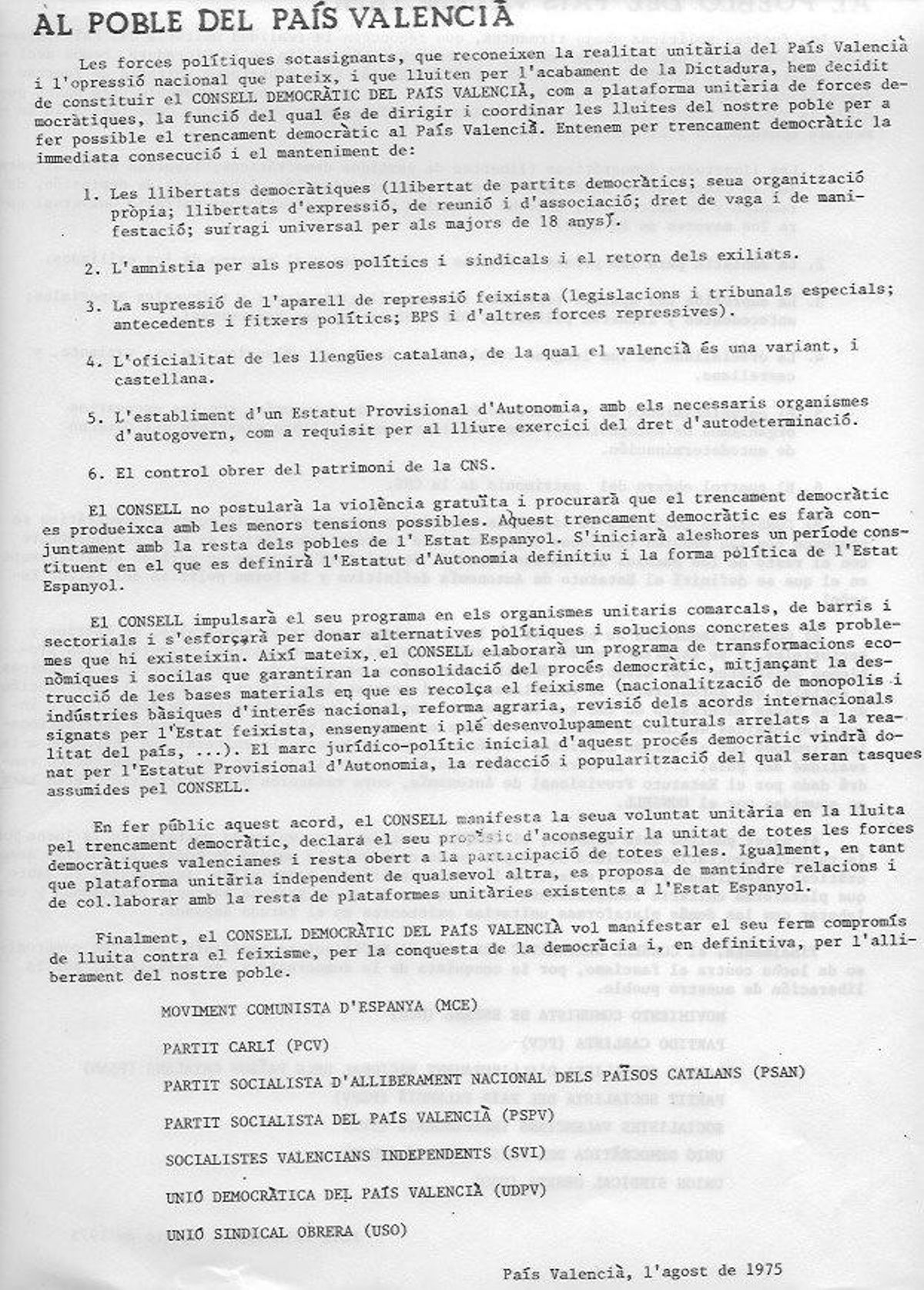 Declaración constituyente del Consell Democràtic del País Valencià, tras la detención, en agosto.