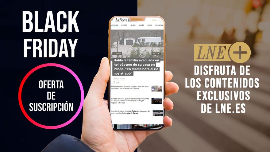 OFERTA LIMITADA: Así puedes conseguir el acceso premium a LA NUEVA ESPAÑA por 50 céntimos a la semana