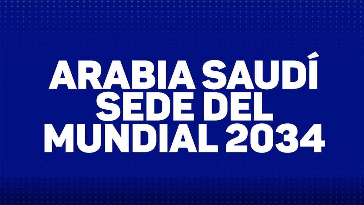Arabia Saudí, sede del Mundial 2034