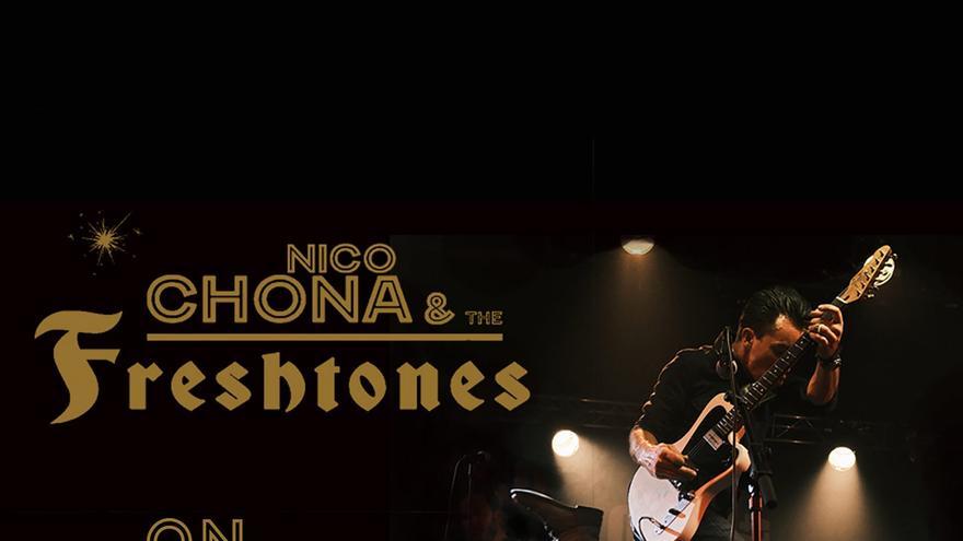 Nico Chona &amp; The Freshtones