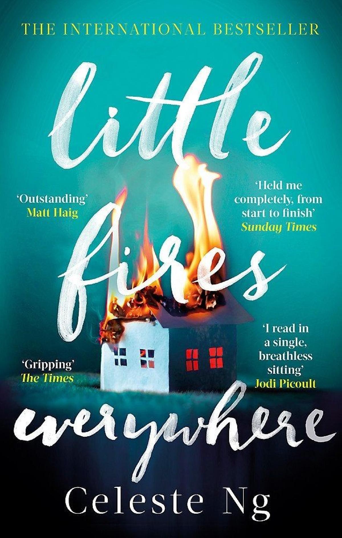 Little fires everywhere, de Celeste Ng  (Little brown)