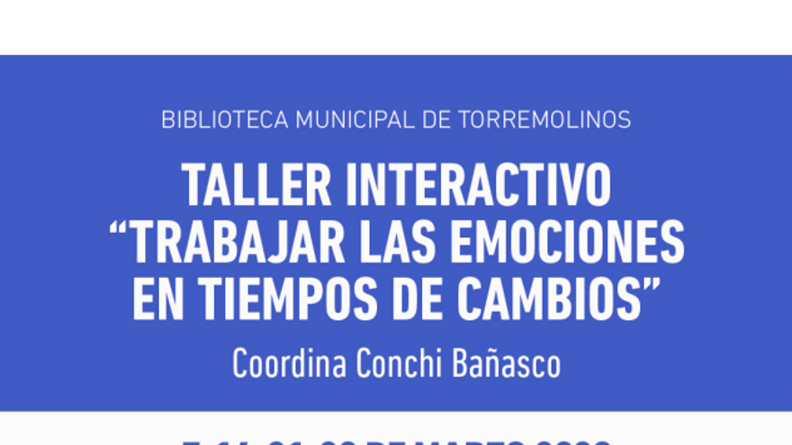 Taller Interactivo. Trabajar las emociones en tiempos de cambio