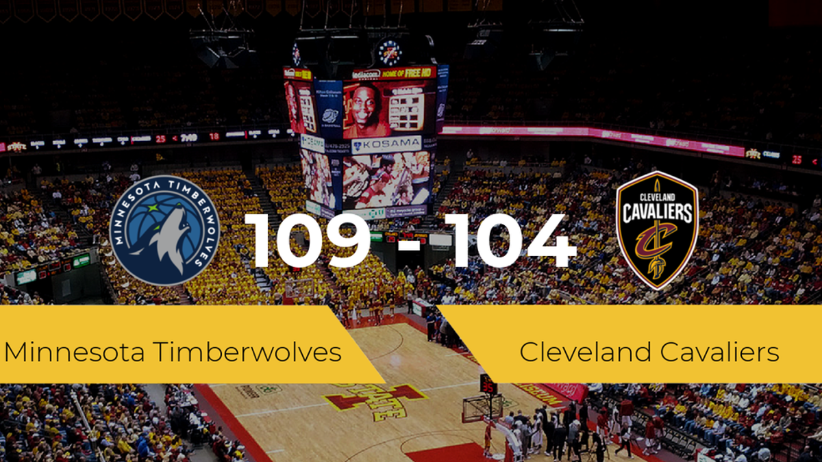 Victoria de Minnesota Timberwolves ante Cleveland Cavaliers por 109-104