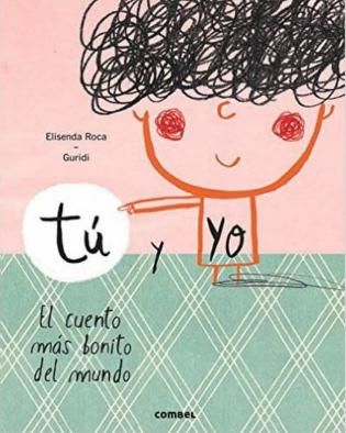 ‘Tú y yo. El cuento más bonito del mundo’