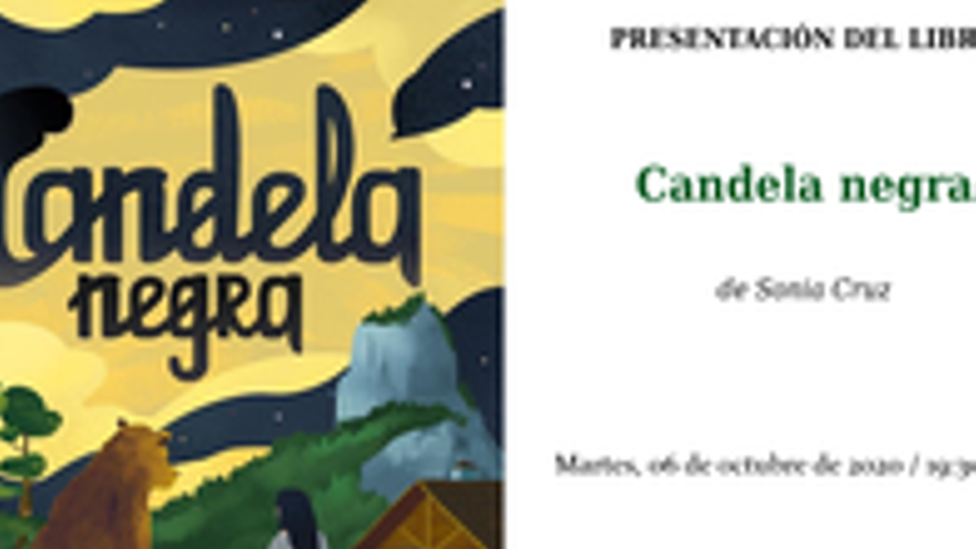 Presentación Del Libro: Candela Negra de Sonia María Cruz Martínez