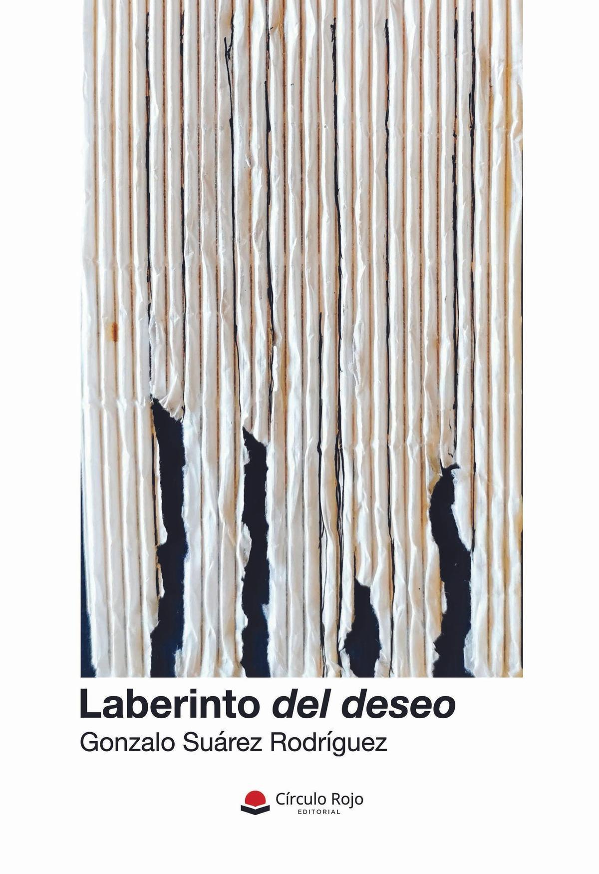 Portada del libro "Laberinto del deseo" de Gonzalo Suárez Rodríguez