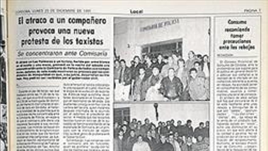 Hace 25 años Lunes, 23 de diciembre de 1991 El atraco a un compañero provoca una nueva protesta de los taxistas