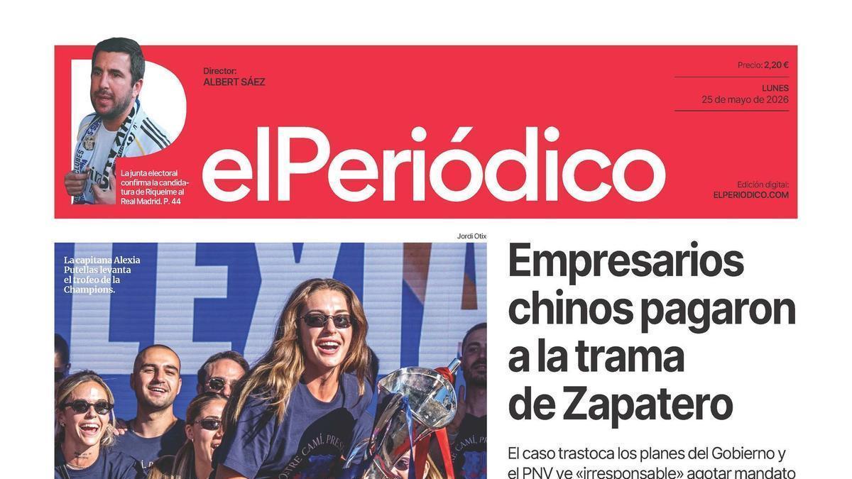 La portada de EL PERIÓDICO del 25 de mayo de 2026