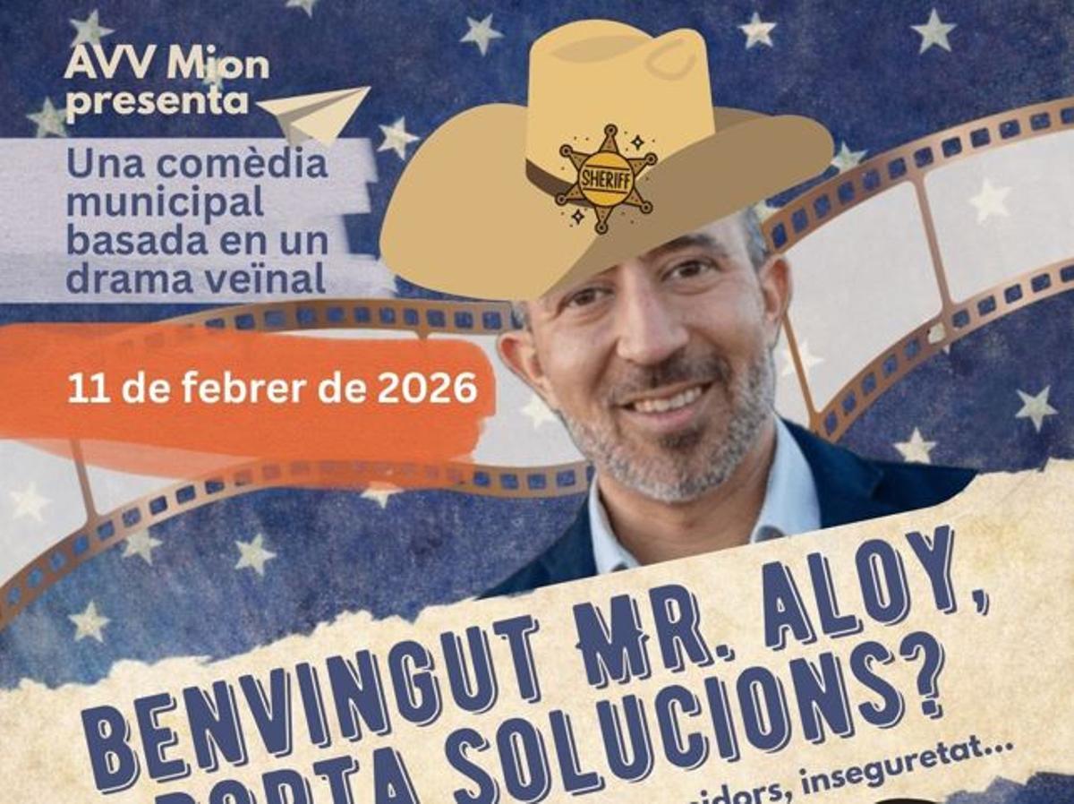 Una part del cartell que ha fet l'associació de veïns per rebre Aloy al barri