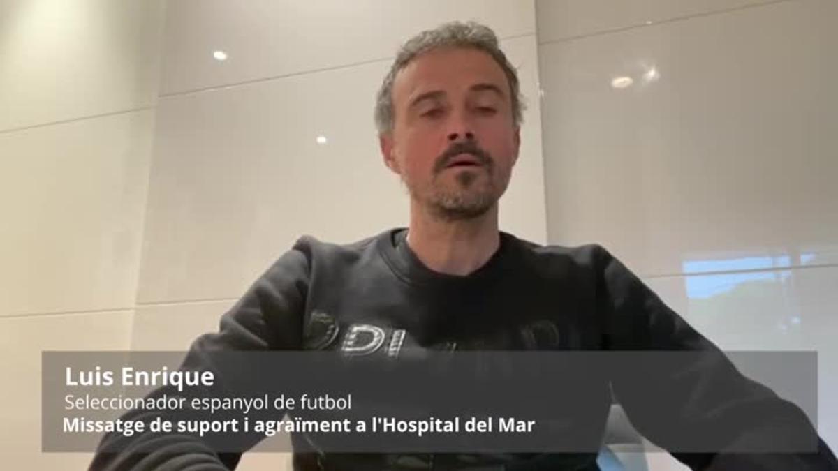 Mensaje de apoyo de Luis Enrique al Hospital del Mar