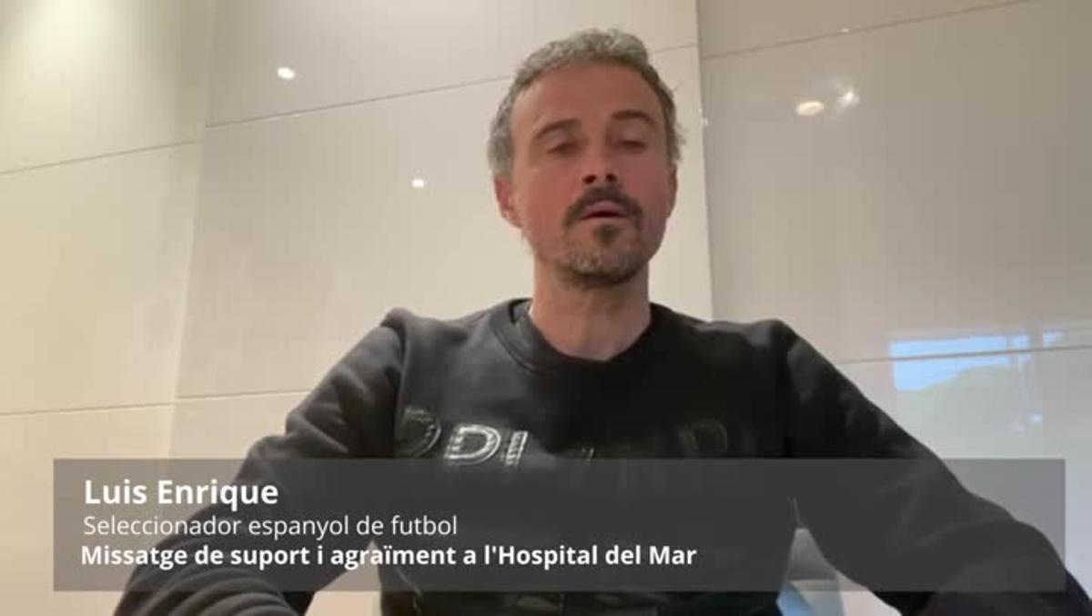 mensaje de apoyo de luis enrique al hospital del mar