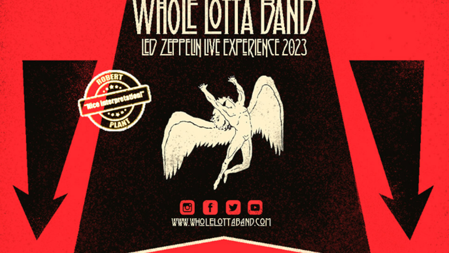 Whole Lotta Band: Led Zeppelin Live Experience