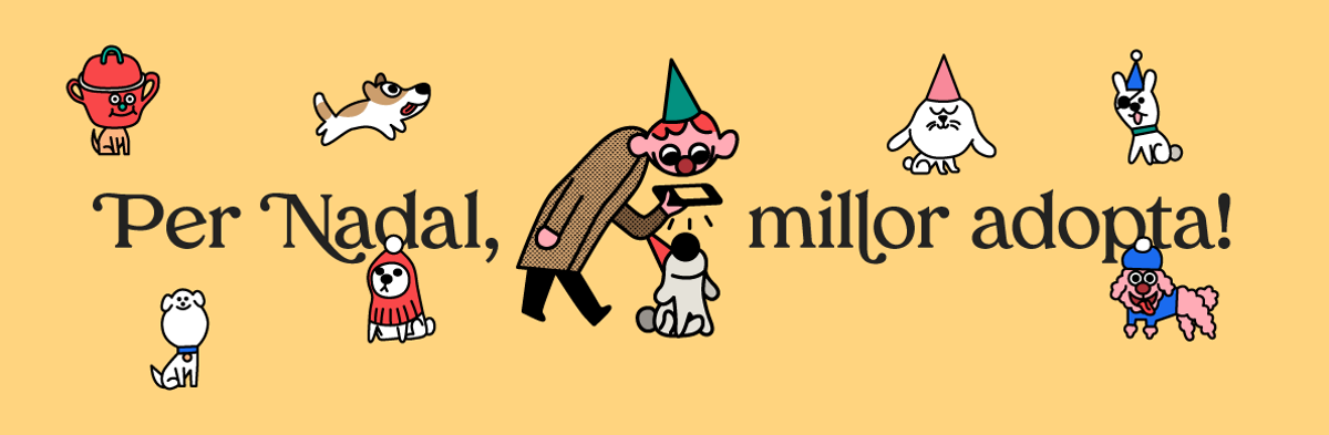 Per Nadal, ¡millor adopta! Per Nadal, ¡millor adopta!