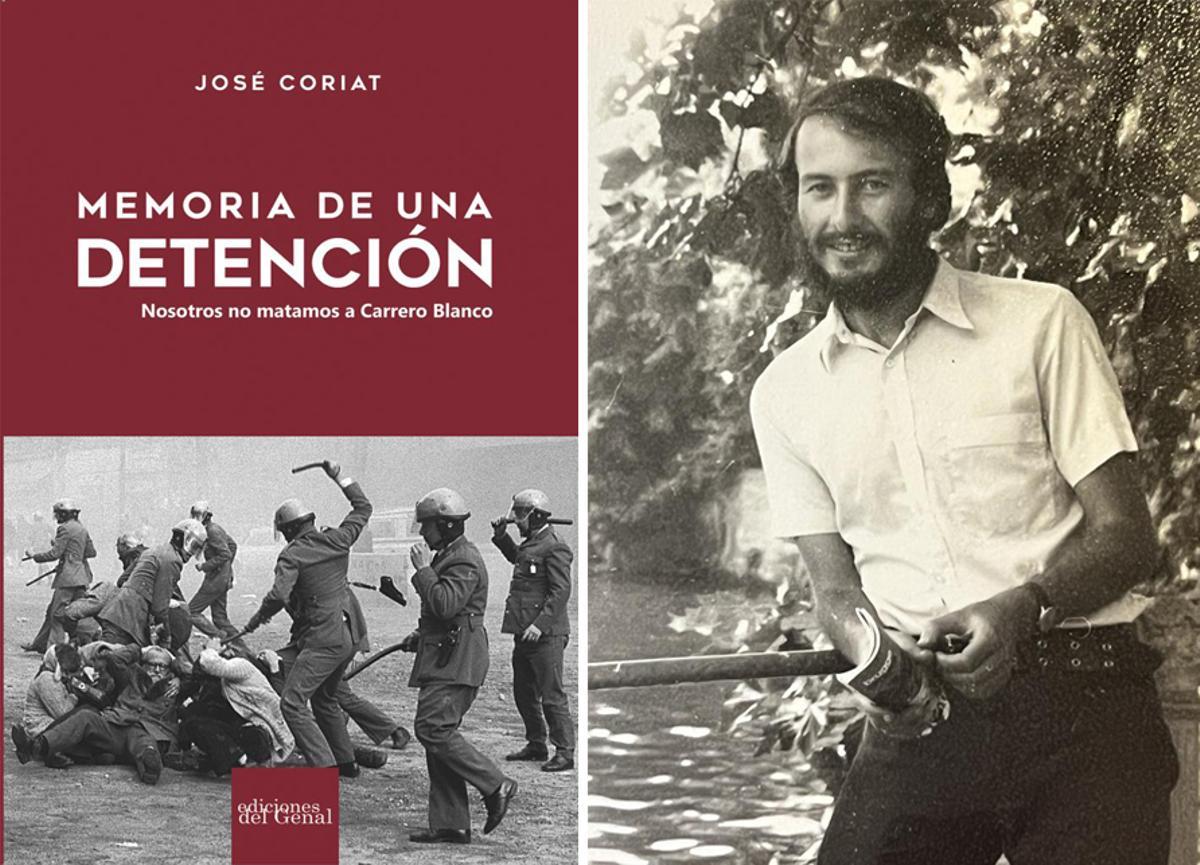 La portada del libro y una foto de José Coriat en 1973, cuando estudiaba en Málaga y fue detenido.