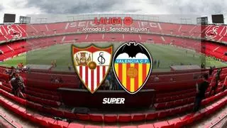 Última hora del Sevilla FC - Valencia CF