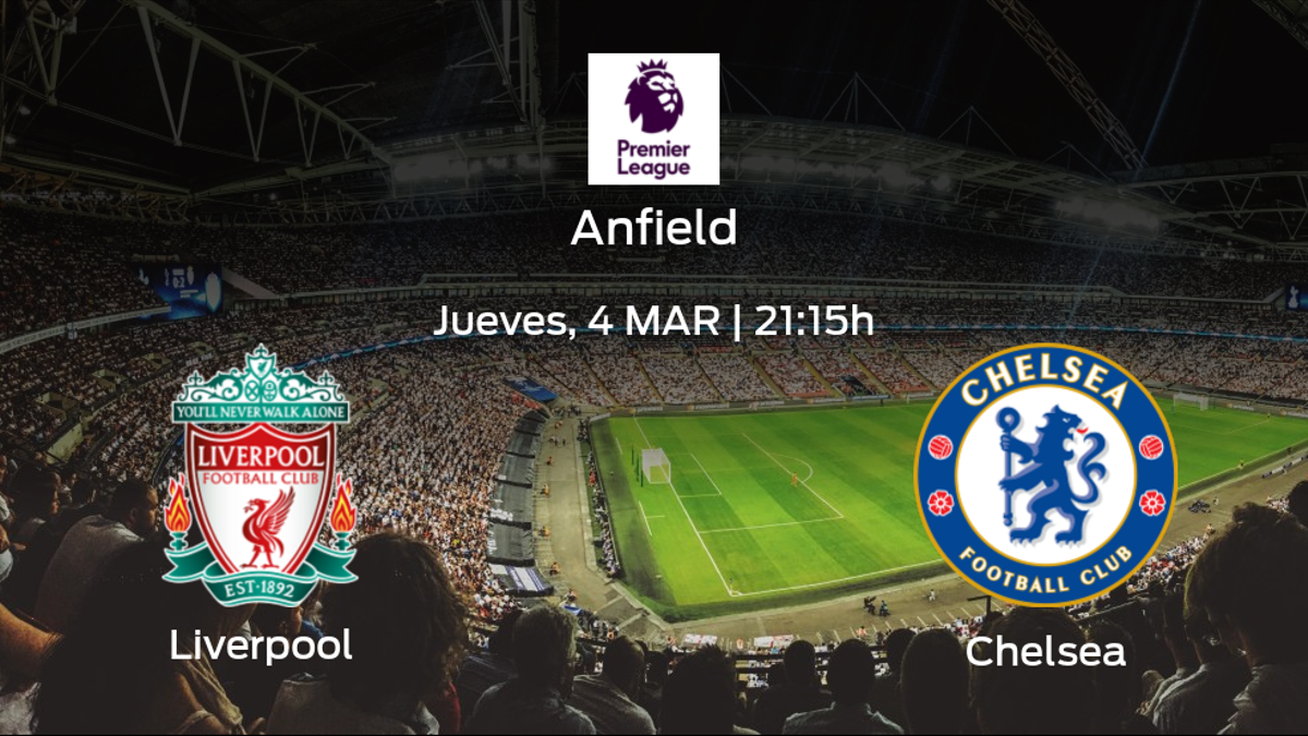 Previa del partido: Liverpool - Chelsea