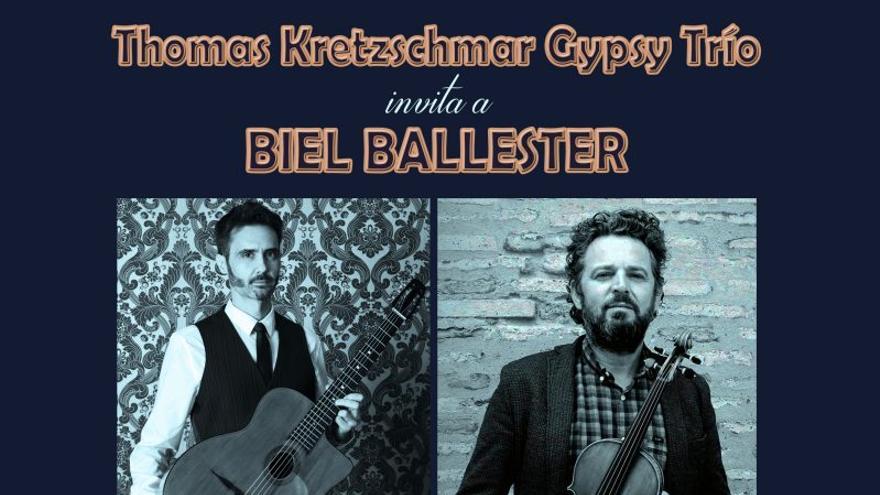 Thomas Kretzschmar Gypsy Trío invita a Biel Ballester