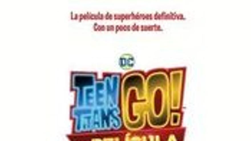 Teen Titans Go! La película