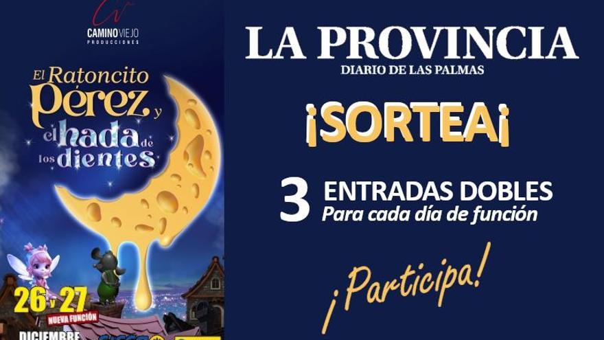 ¡LA PROVINCIA sortea entradas para El Ratoncito Pérez y el Hada de los Dientes!