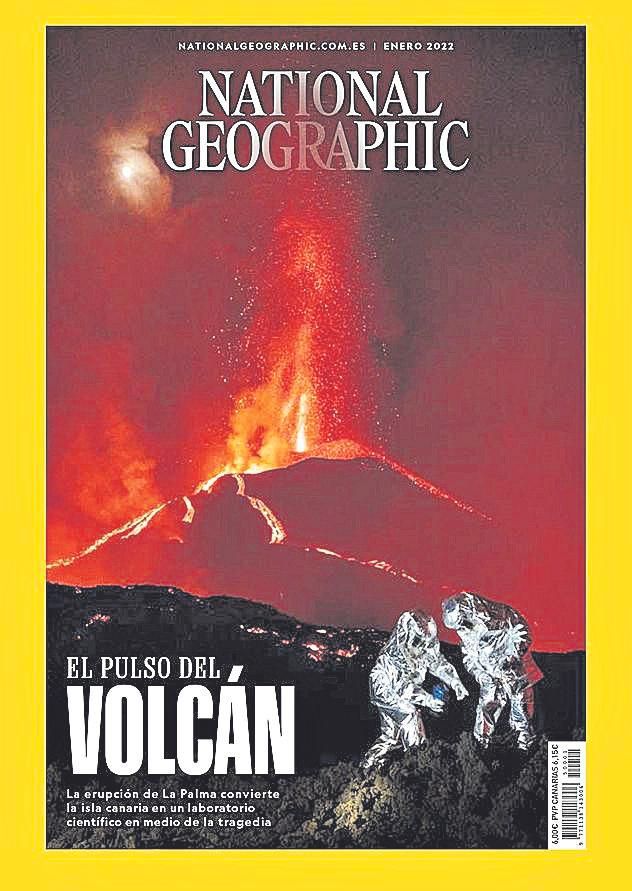 Portada del primer número de 2022 del 'National Geographic' con el volcán de La Palma como protagonista