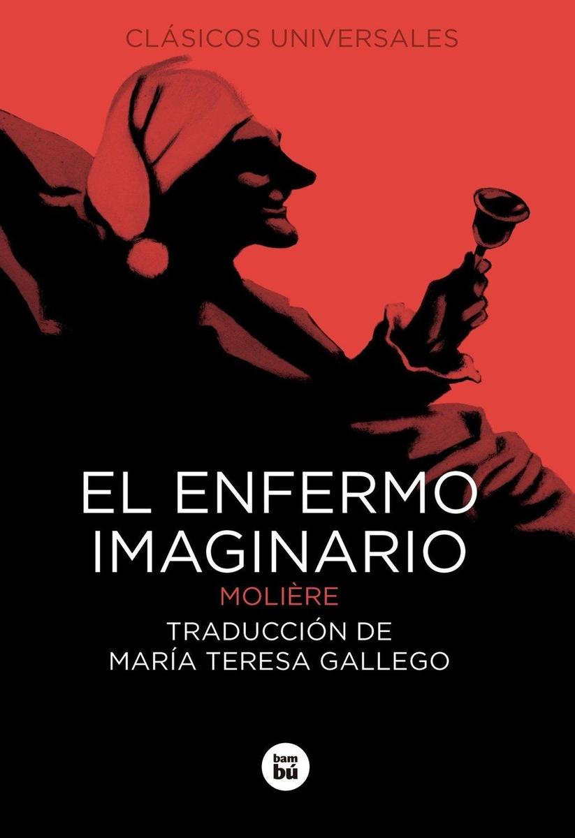 El enfermo imaginario, de Molière