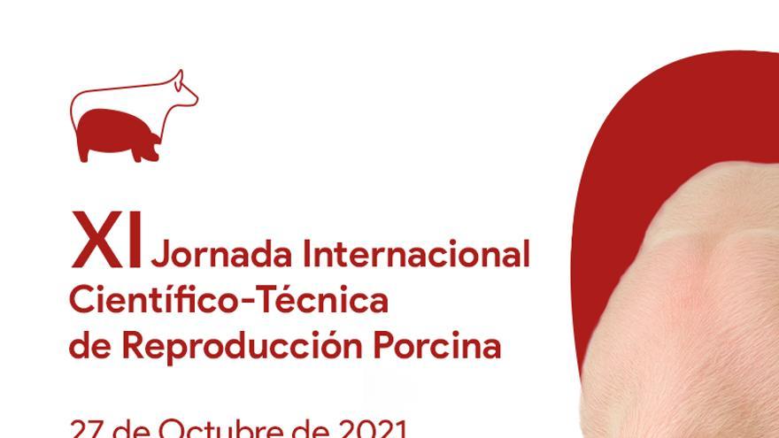 XI Jornada Internacional Científico - Técnica de Reproducción Porcina