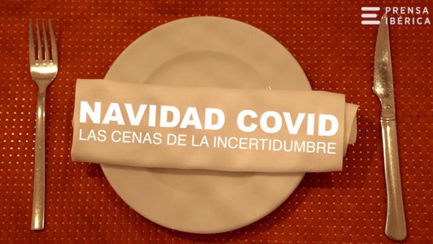 Navidad COVID: Las cenas de la incertidumbre