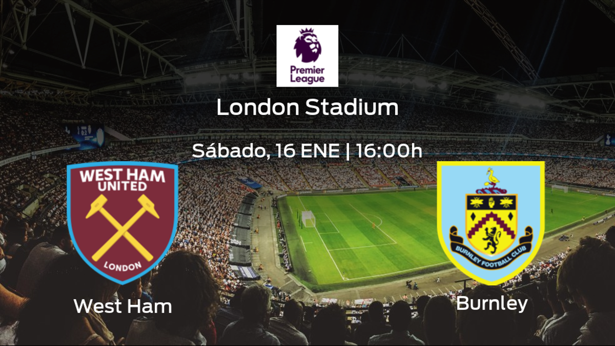 Jornada 19 de la Premier League: previa del duelo West Ham - Burnley