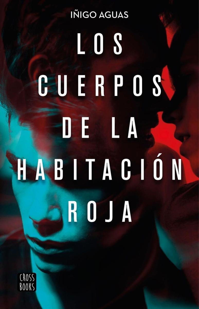 Libro 'Los cuerpos de la habitación roja', de Iñigo Aguas