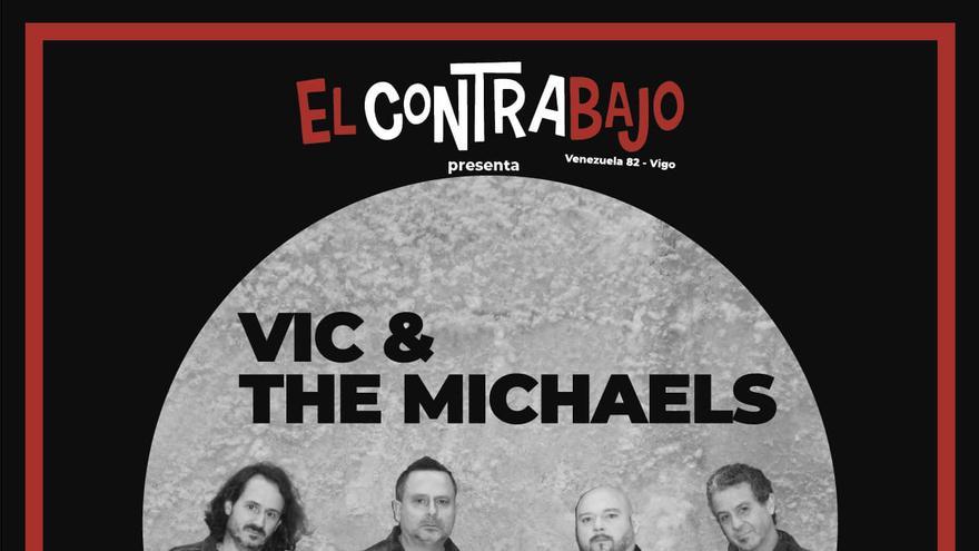 Vic &amp; The Michaels