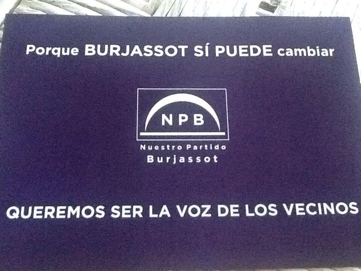 El lema electoral de NPB, partido por el que se presentó el presidente de la gestora del PP en Burjassot.