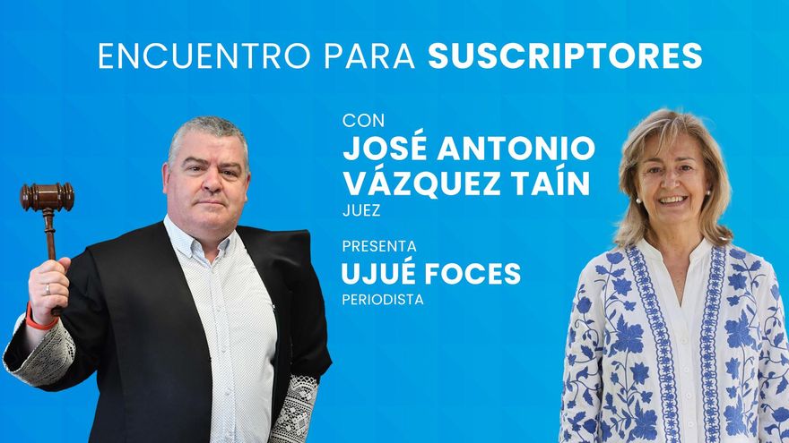 ¿Quieres conocer al juez José Antonio Vázquez Taín? FARO te da la oportunidad