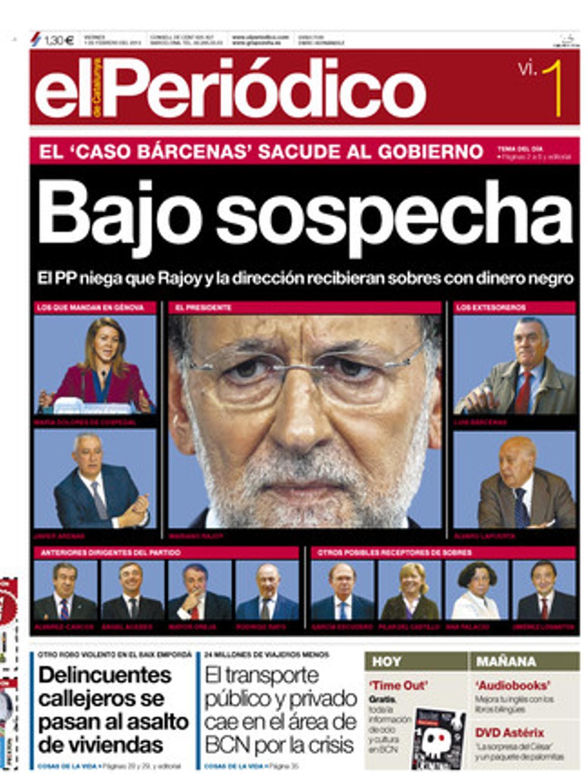 Sota sospita. El ’cas Bárcenas’ sacseja el Govern central. El PP nega que Rajoy i la direcció rebessin sobres amb diner negre. Portada publicada l’1 de febrer del 2013.