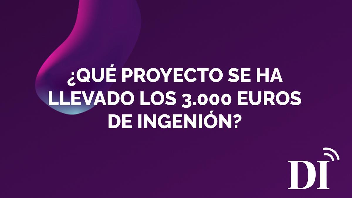 PODCAST | ¿Qué proyecto se ha llevado los 3.000 euros de Ingenión?