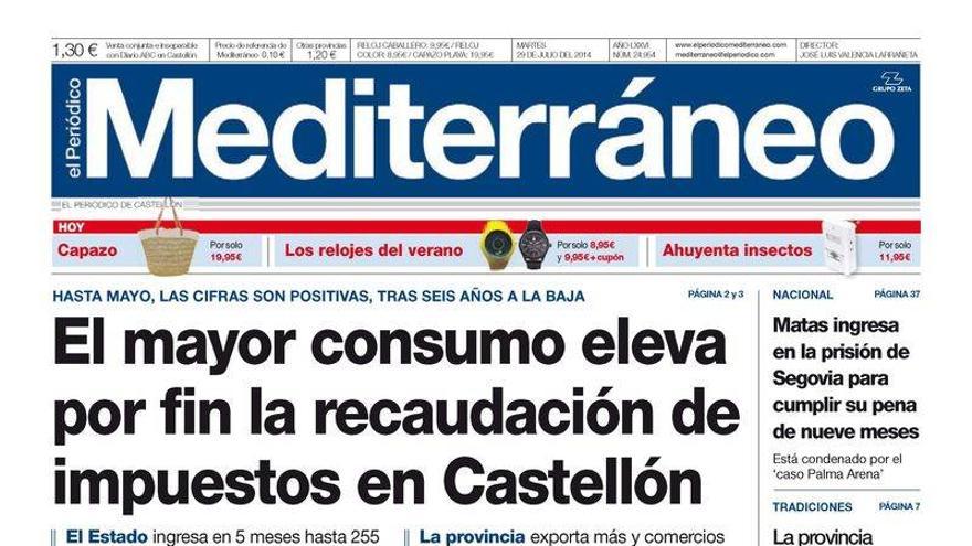 ‘El mayor consumo eleva por fin la recaudación de impuestos en Castellón’, titular de portada hoy de El Periódico Mediterráneo